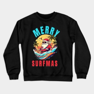 Merry Surfmas, Santa Waving, Christmas, Surf Gift, Santa Gift Crewneck Sweatshirt